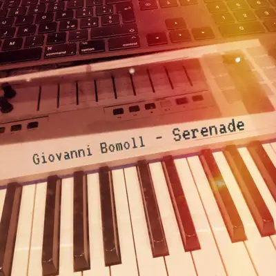 Listen to Serenade - Single by Giovanni Bomoll