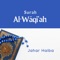 Surah Al-wāqi’ah - Jahar Haiba lyrics