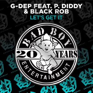 Let's Get It (feat. P. Diddy & Black Rob) [Club Mix]