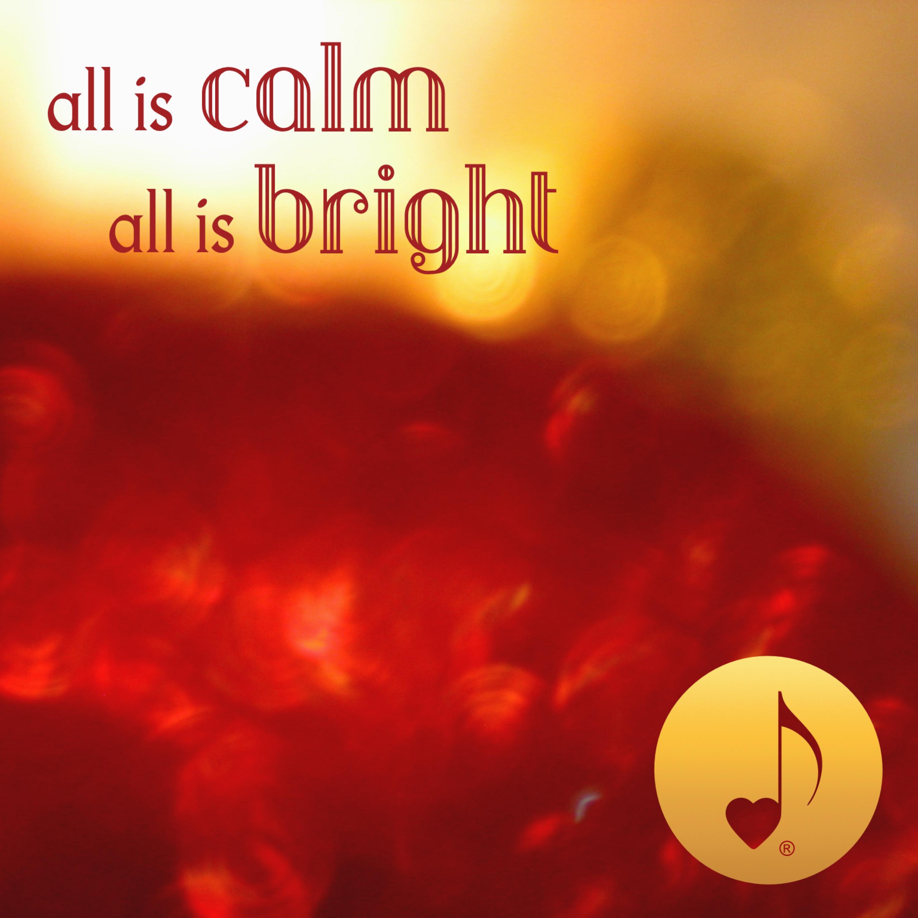 All is Calm All is Bright