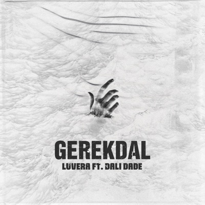 LUVERA - Gerek dal (feat. Syke Däli)