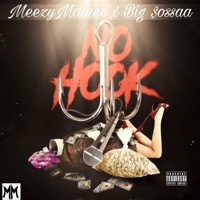 No Hook (feat. Big $ossaa) - Single - MeezyMainee