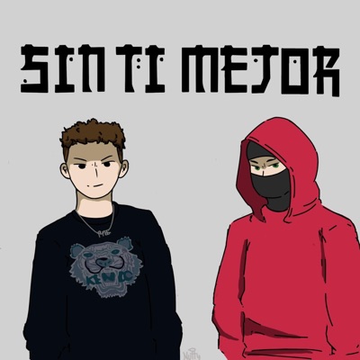 Sin ti mejor (feat. Kidd Yelo) - Single