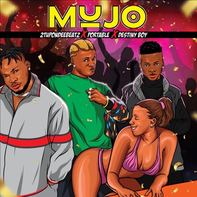 Mujo (feat. Portable & Destiny Boy) - Single