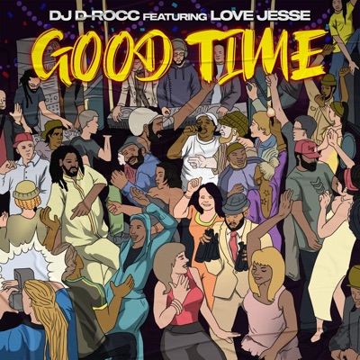 Good Time (feat. Love Jesse) - Single