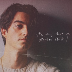 the way that we started (taylor) - Single