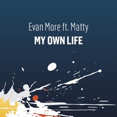 My own life (feat. Matty McDonald) - Single