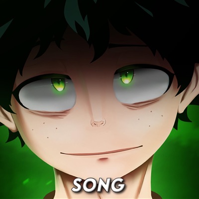 Deku Villian Song: Nobody Loves Me - Single