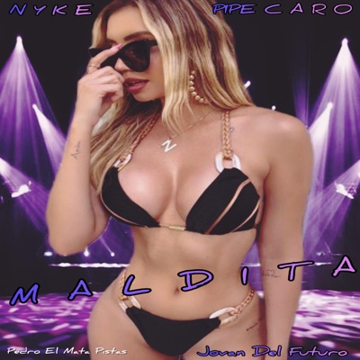 M A L D I T A (feat. Pipe Caro) - Single