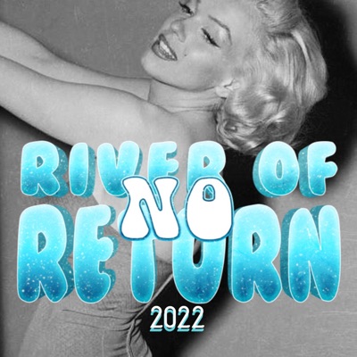 River of No Return 2022 - Single
