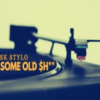 SOME OLD $h** - EP - SK Stylo