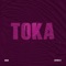 Toka - AGUXI & Thefoo IZT lyrics