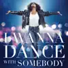 Stream & download I Wanna Dance With Somebody (The Movie: Whitney New, Classic and Reimagined)