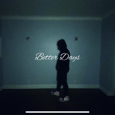 Better Days (feat. TLibs) - Single