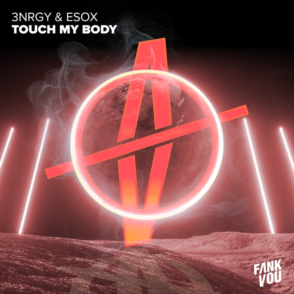 Touch My Body - Single