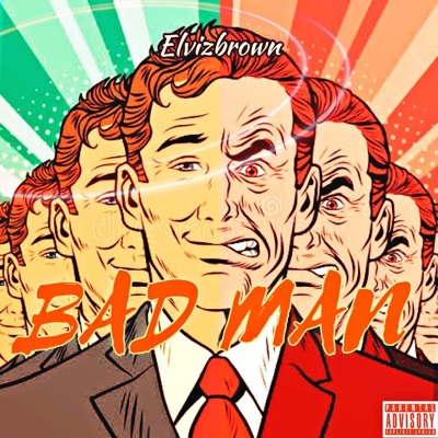 Bad Man - Single