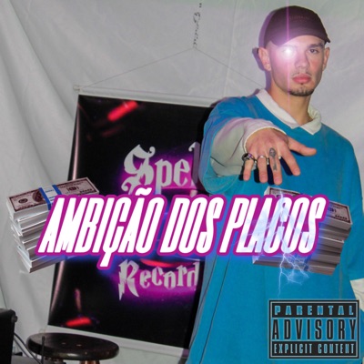 Ambição dos Placos - Single
