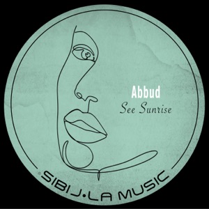 See Sunrise - Single