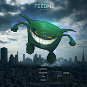 A Giant Warrior Descends on Tokyo - EP - Feed Me Cover Art