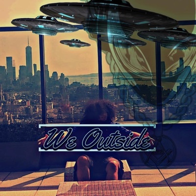 We Outside - Single