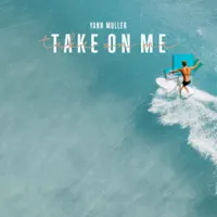 Take on me — Yann Muller