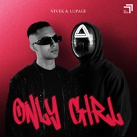 Only Girl - Single - Nivek & Lupage