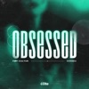 Obsessed - Single, 2023