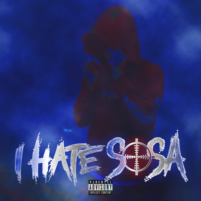I Hate Sosa - EP
