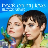 Back on My Love (Slowz Remix) artwork