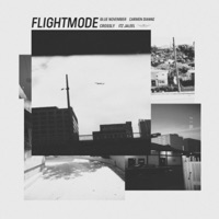 Flightmode - Single - Crossly, Blue November, Itz Jaleel & Carmen Dianne