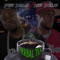 Herbal Tea (feat. Reed Dollaz) - Single - Speed Dollaz