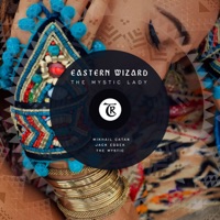 The Mystic Lady - EP - EASTERN WIZARD & Tibetania
