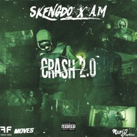 Crash 2.0 - Single - Skengdo & AM