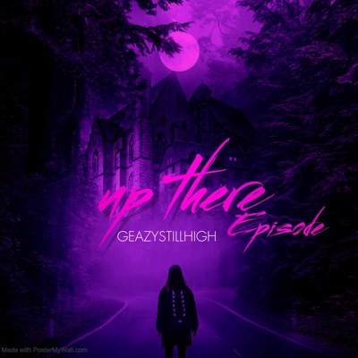 Up There Episode - EP