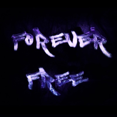 Forever Free - Single