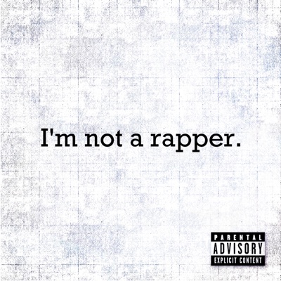 I'm Not a Rapper (feat. Sxint G)