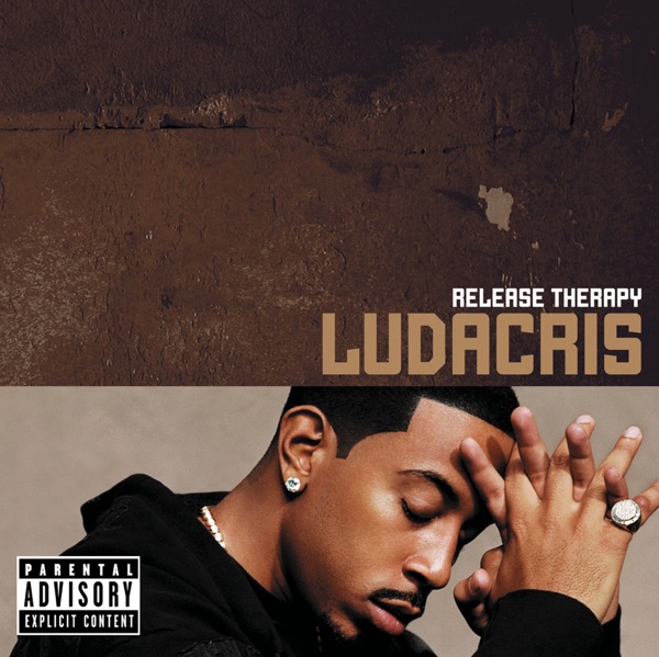 Release Therapy - Ludacris