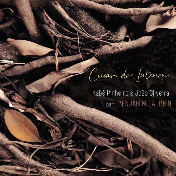 Coisas do Interior (feat. Benjamim Taubkin)