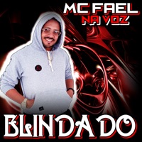 Blindado - Single - mc fael na voz