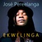 Ekwelinga - José Pereelanga lyrics