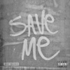 Save Me - Single