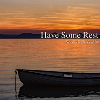 Have Some Rest - Single - Roberto Dalla Vecchia