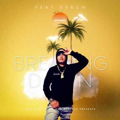 Breaking Down (feat. Deach) - Single
