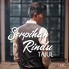 Serpihan Rindu - Single