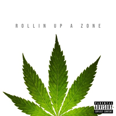 Rollin Up a Zone - Single