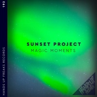 Magic Moments - Single - Sunset Project