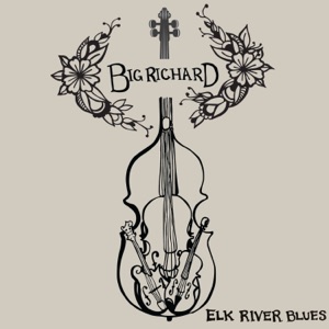 Elk River Blues - Single