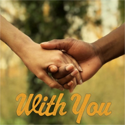 With You (feat. Bella) - Single