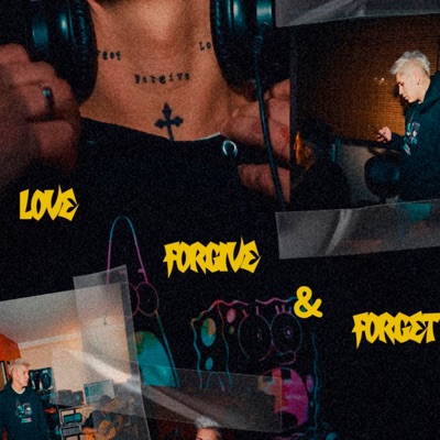 Love Forgive & Forget - EP