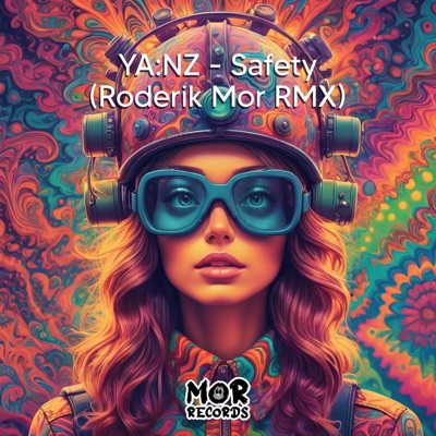 Safety (feat. YA:NZ) [Roderik Mor Remix] - Single